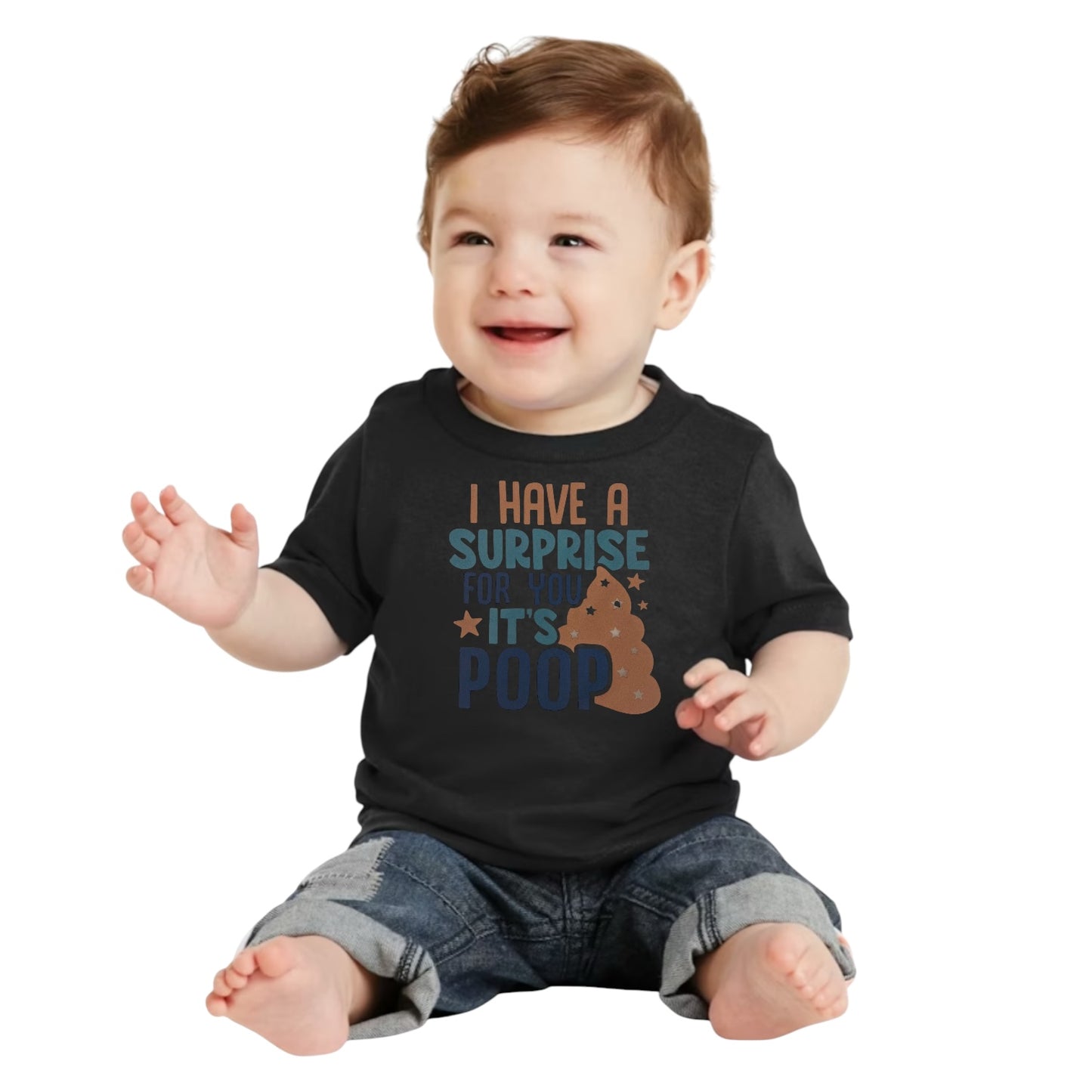 I Have a Surprise For You…Infant T-Shirt