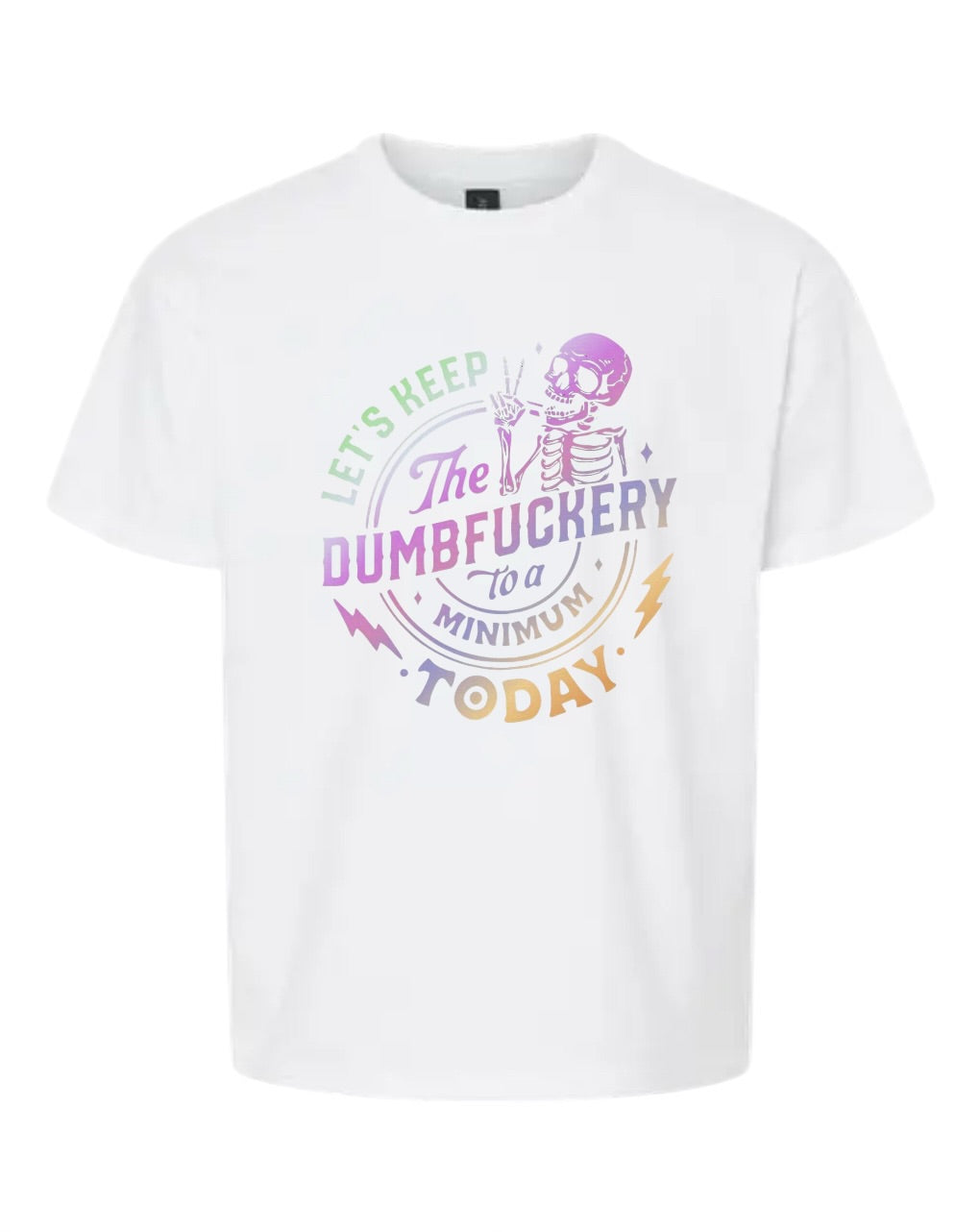 Let’s keep the dumb fuckery to a minimum Unisex Jersey T-Shirt
