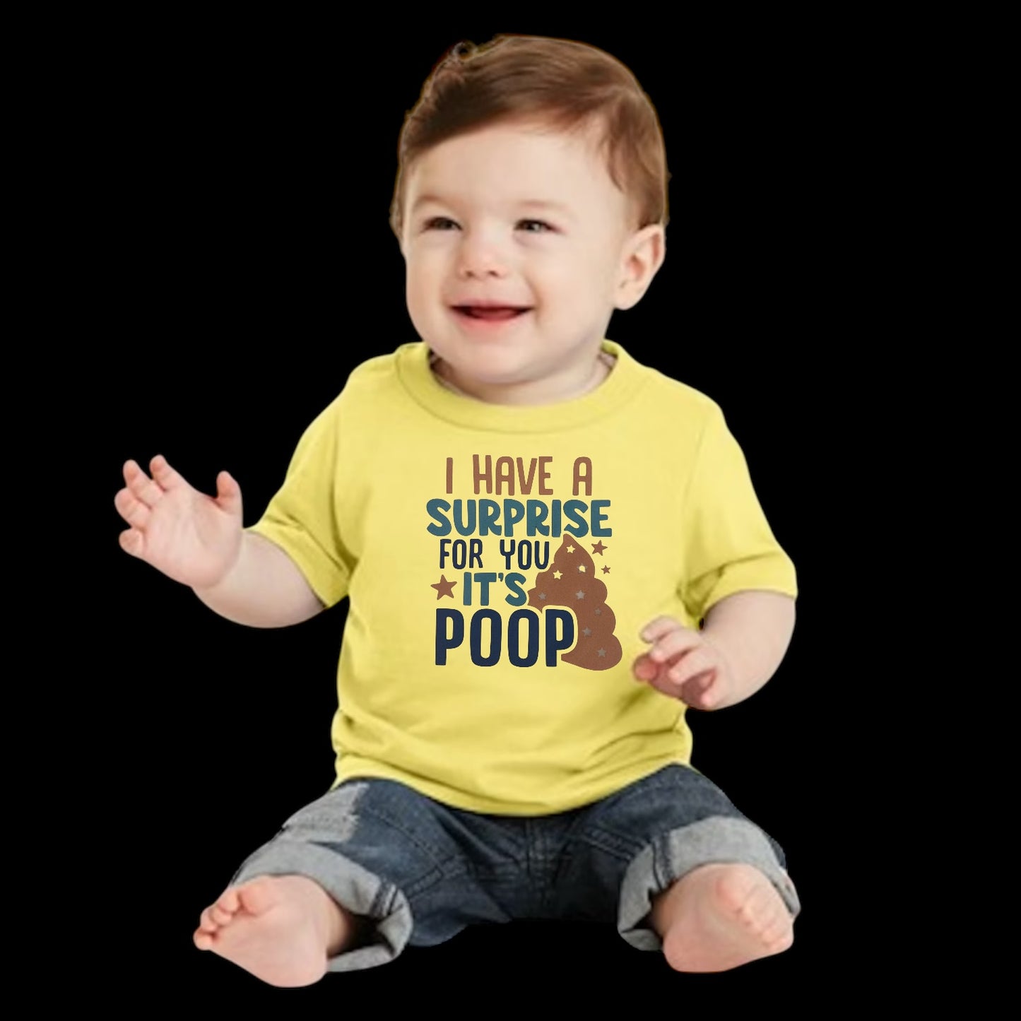 I Have a Surprise For You…Infant T-Shirt