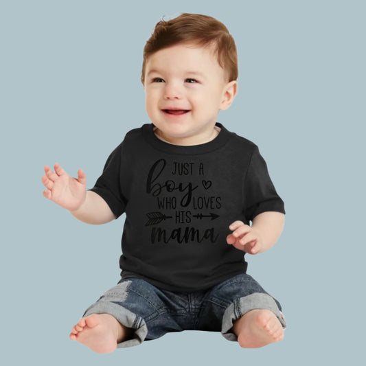 Just a Boy Who Loves His Mama Infant T-Shirt