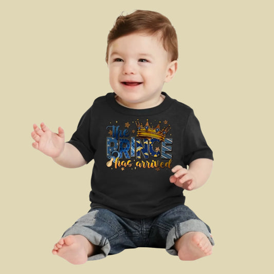 The Prince Has Arrived Infant T-Shirt