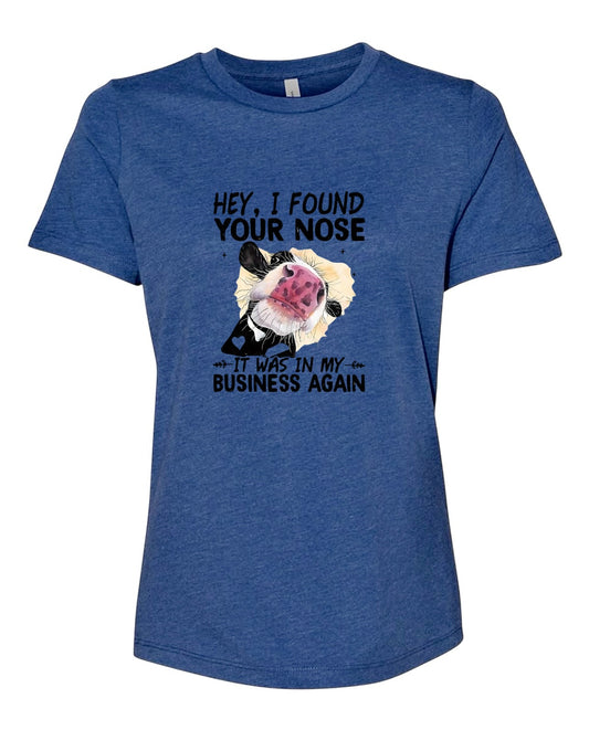 Hey, I’ve found your nose Women's Short-Sleeve T-Shirt